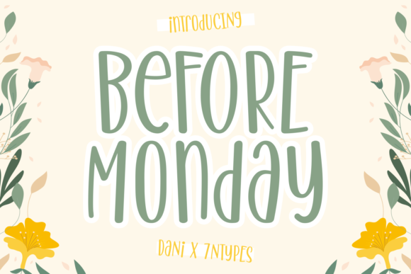 Before Monday: A Friendly Display Font for Business Branding