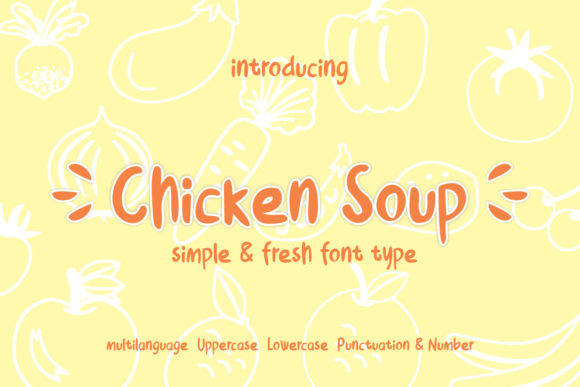 Chicken Soup: A Cheerful Display Font for Creative Web Design