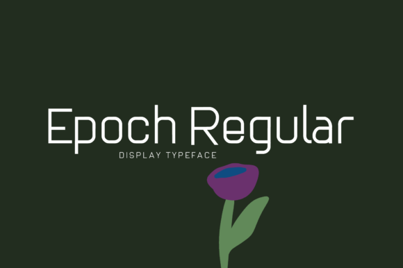 Epoch Regular: A Timeless Display Font for Web Design