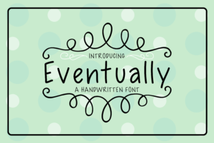 Eventually: A Modern Display Font for Editorial Elegance