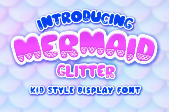 Mermaid Glitter: A Versatile Font for Creative Branding